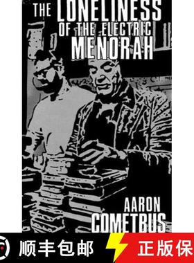 【3-4周达】The Loneliness of the Electric Menorah [9798887440637]