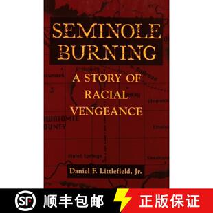 预订 Seminole Burning – A Story of Racial Vengeance [9781496813206]