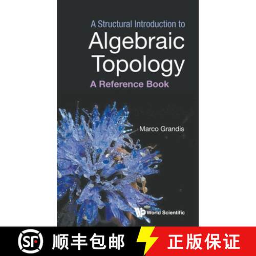 预订 精装 STRUCTURAL INTRODUCTION TO ALGEBRAIC TOPOLOGY, A [9789819830442]