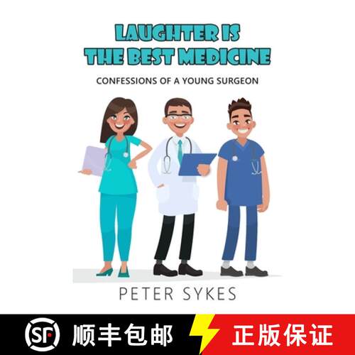 【3-4周达】Laughter is the Best Medicine: Confessions of a Young Surgeon [9781800312852]