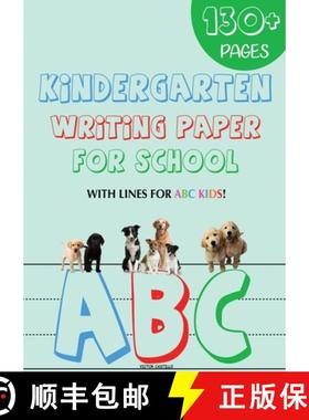【3-4周达】Kindergarten writing paper for School: 130 Blank handwriting practice paper with lines for... [9781087909516]