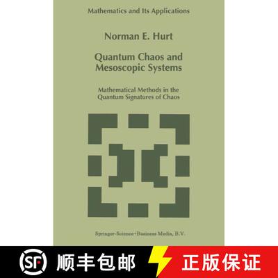 【3-4周达】精装 Quantum Chaos and Mesoscopic Systems: Mathematical Methods in the Quantum Signatures ... [9780792344599]