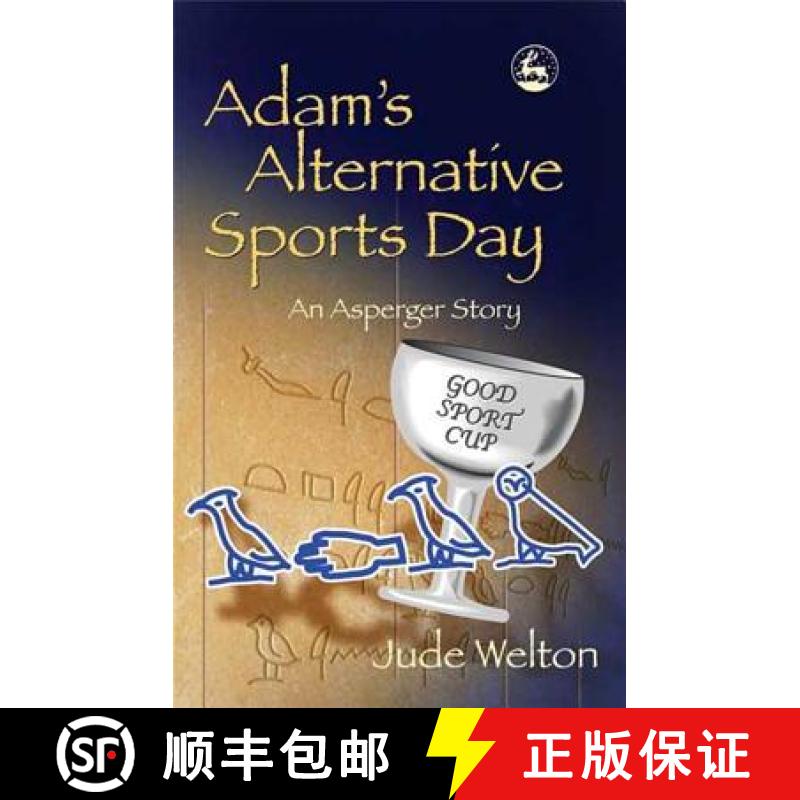 【3-4周达】Adam's Alternative Sports Day: An Asperger Story [9781843103004]