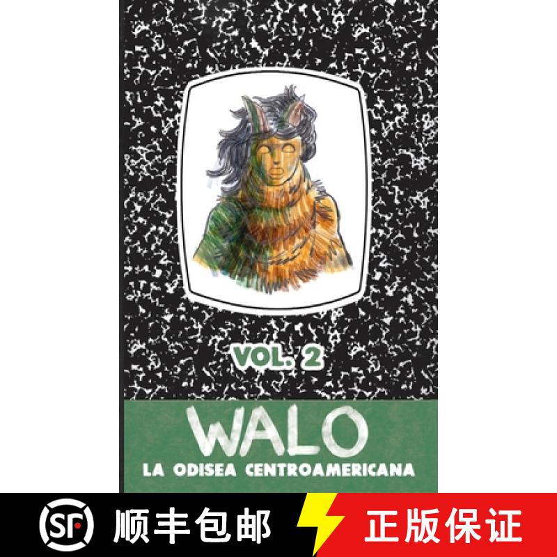 预订 Walo: La odisea centroamericana (Vol. 2) [9781960185099]
