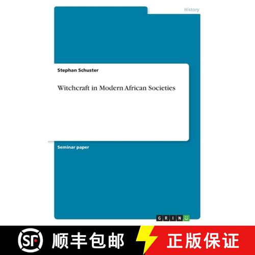 【3-4周达】Witchcraft in Modern African Societies [9783656993605]