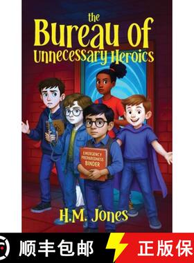【3-4周达】The Bureau of Unnecessary Heroics [9798349550461]