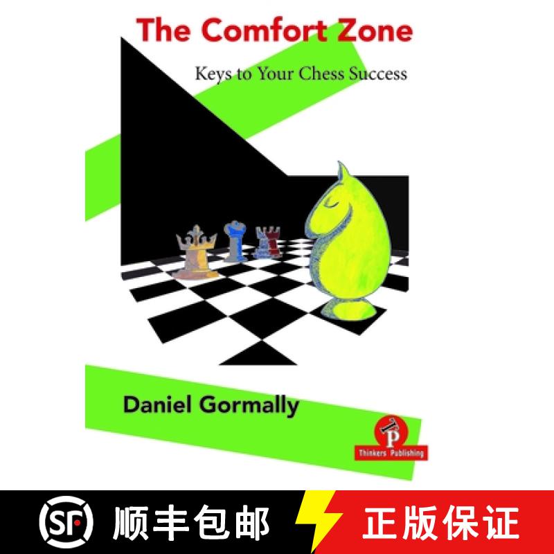 【3-4周达】The Comfort Zone : Keys to Your Chess Success [9789464201222]