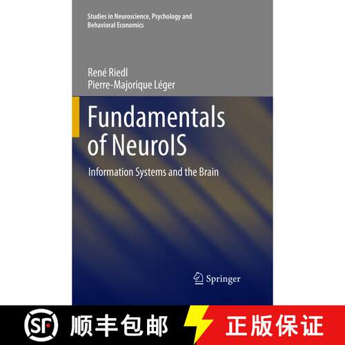 【3-4周达】Fundamentals of NeuroIS : Information Systems and the Brain (Softcover reprint of the orig... [9783662568774]
