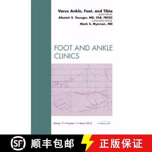 Volume 4周达 Ankle Foot Tibia Clinics Varus Issue 9781455738618 and