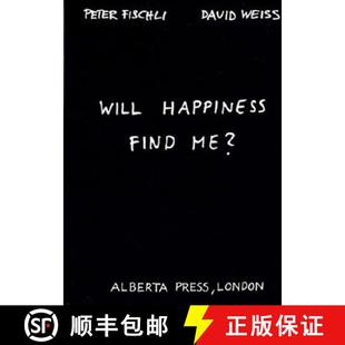 David 9783883757230 Will Me? Peter Find 3周达 Happiness Weiss Fischli