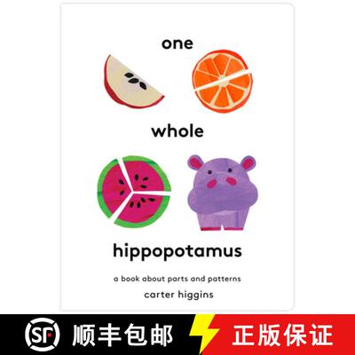 【3-4周达】精装 One Whole Hippopotamus: A Book about Parts and Patterns [9781797239521]