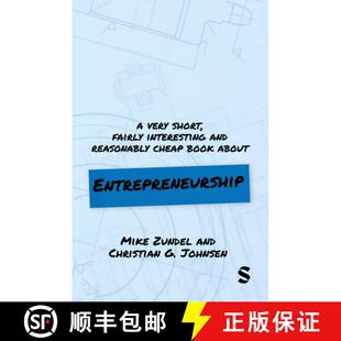 【3-4周达】精装 A Very Short, Fairly Interesting and Reasonably Cheap Book About Entrepreneurship (1) [9781529680072]