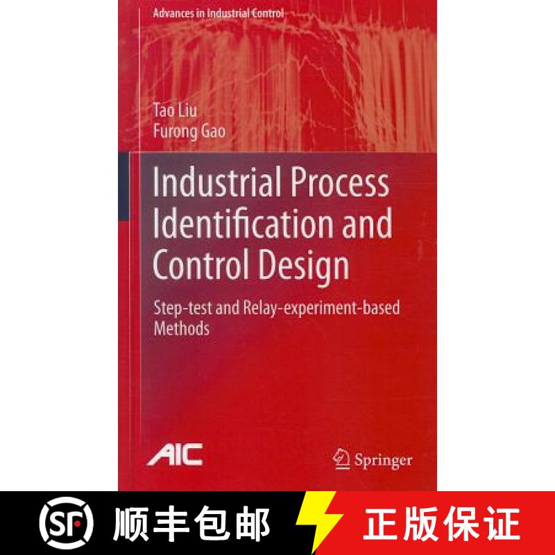 【3-4周达】Industrial Process Identification and Control Design : Step-test and Relay-experiment-base... [9780857299765]