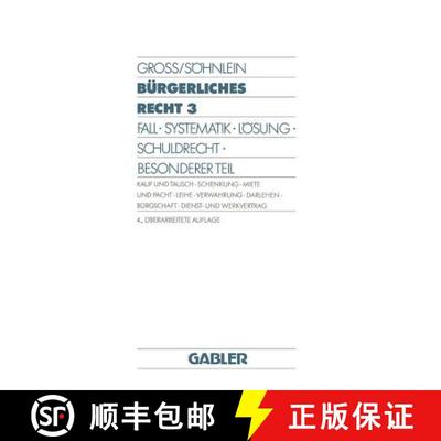 【3-4周达】Burgerliches Recht 3: Fall - Systematik - Loesung - Schuldrecht - Besonderer Teil. Kauf Un... [9783409727341]