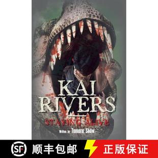 Kai 4周达 Rivers Staying 9781504396912 Alive