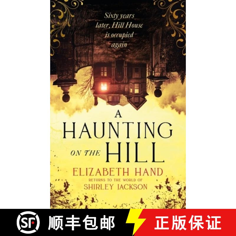 【3-4周达】A Haunting on the Hill : Imbued with the same sense of dread and inevitability as Shirley ... [9781408729595]