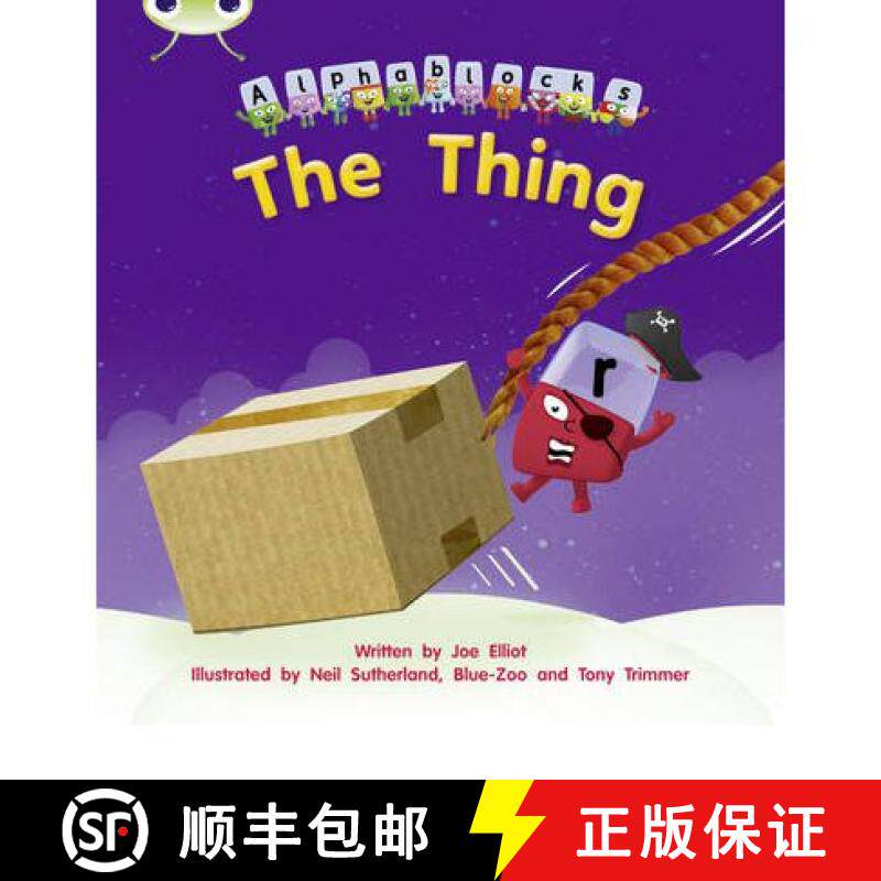 【3-4周达】The Thing: Alphablocks Phase 3 (Fiction) [9781408279601]