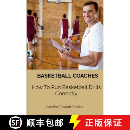 【3-4周达】Basketball Coaches  How To Run Basketball Drills Correctly [9781291787573]