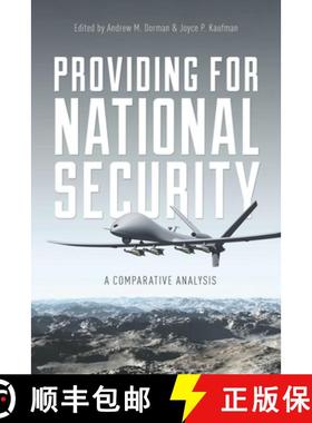 【3-4周达】Providing for National Security: A Comparative Analysis [9780804791557]