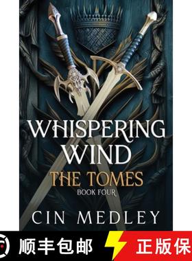 预订 Whispering Wind The Tomes [9780986117855]
