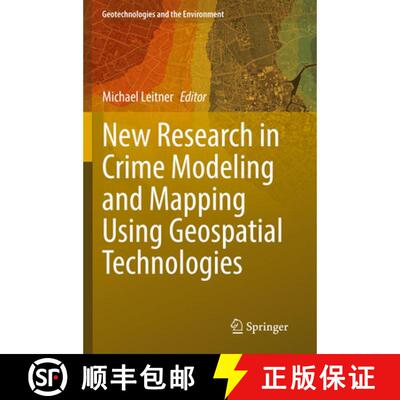 【3-4周达】New Research in Crime Modeling and Mapping Using Geospatial Technologies [9783031815829]