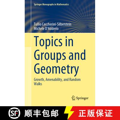 【3-4周达】Topics in Groups and Geometry: Growth, Amenability, and Random Walks [9783030881085]