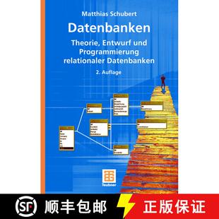 【3-4周达】Datenbanken : Theorie, Entwurf und Programmierung relationaler Datenbanken (2., überarb. ... [9783835101630]