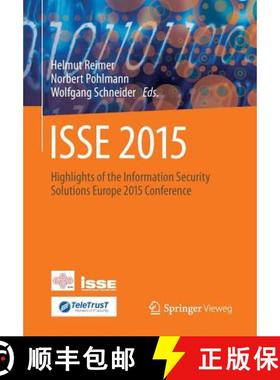 【3-4周达】ISSE 2015 : Highlights of the Information Security Solutions Europe 2015 Conference [9783658109332]