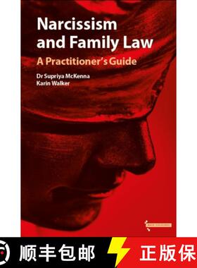 【3-4周达】Narcissism and Family Law: A Practitioner's Guide [9781916302334]