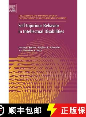 【3-4周达】Self-Injurious Behavior in Intellectual Disabilities: Volume 2 [9780080448893]