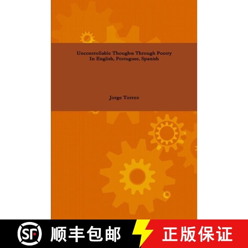 【2-3周达】Uncontrollable Thoughts Through Poetry In English, Portuguese, Spanish [9781304241399]
