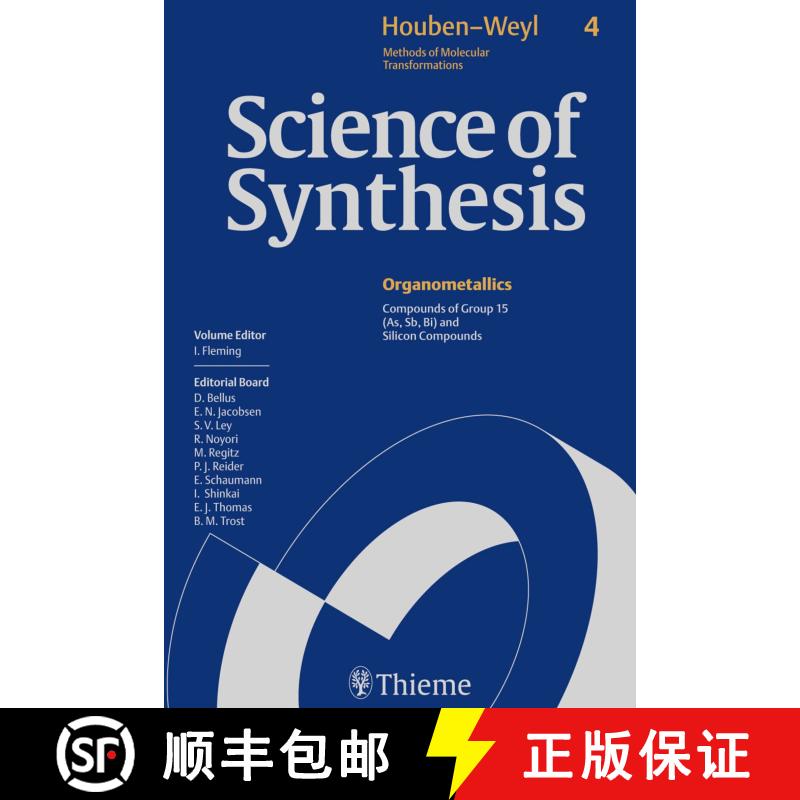 【3-4周达】Science of Synthesis: Houben-Weyl Methods of Molecular Transformations Vol. 4: Compounds o... [9783131121714]
