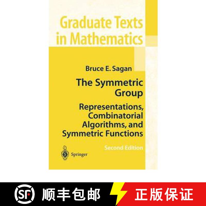 【3-4周达】The Symmetric Group: Representations, Combinatorial Algorithms, and Symmetric Functions [9781441928696]