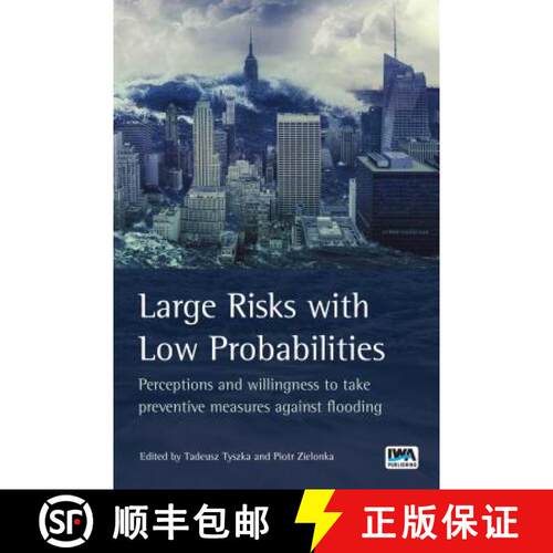 【3-4周达】精装 Large Risks with Low Probabilities: Perceptions and Willingness to Take Preventive Me... [9781780408590]