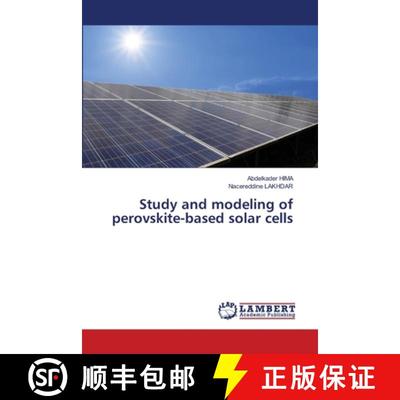 预订 Study and modeling of perovskite-based solar cells [9786203197051]