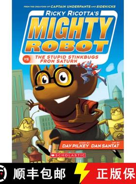 预订 Ricky Ricotta's Mighty Robot vs. the Stupid Stinkbugs from Saturn (Ricky Ricotta's Mighty Robot ... [9780545630146]
