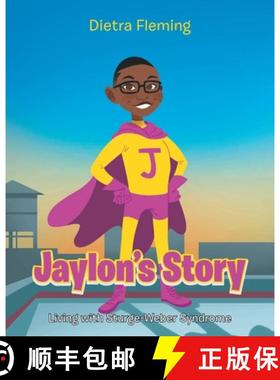 【3-4周达】Jaylon's Story : Living with Sturge-Weber Syndrome [9781685176907]