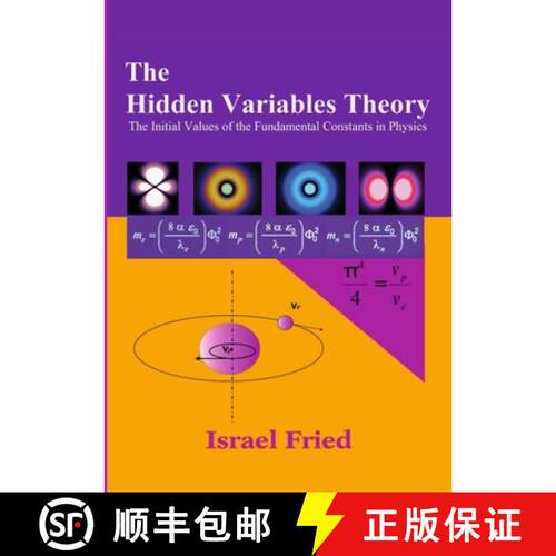【3-4周达】The Hidden Variables Theory: The Initial Values of the Fundamental Constants in Physics [9780557096060]