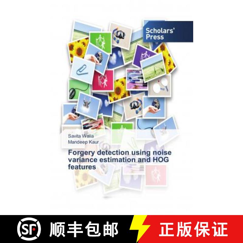 预订 Forgery detection using noise variance estimation and HOG features [9786202311458]