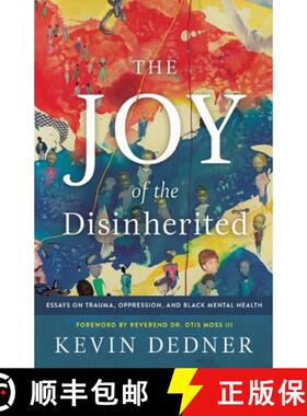 预订 The Joy of the Disinherited: Essays on Trauma, Oppression, and Black Mental Health [9781737931317]