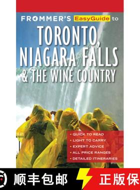【3-4周达】Frommer's EasyGuide to Toronto, Niagara and the Wine Country [9781628874464]