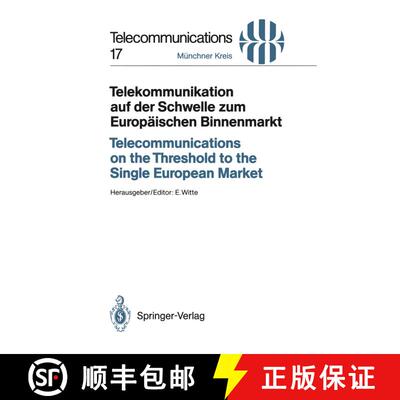 【3-4周达】Telekommunikation auf der Schwelle zum Europäischen Binnenmarkt / Telecommunications on t... [9783540569886]