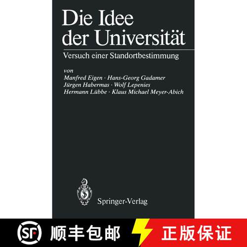 【3-4周达】Die Idee der Universität: Versuch einer Standortbestimmung [9783540184614]