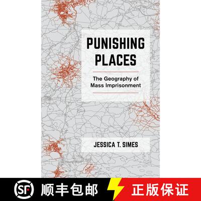 【3-4周达】Punishing Places – The Geography of Mass Imprisonment (First Edition) [9780520380332]