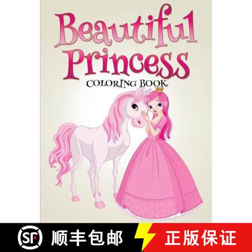 【3-4周达】Beautiful Princess Coloring Book [9781681859309]