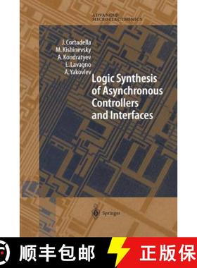 【3-4周达】Logic Synthesis for Asynchronous Controllers and Interfaces [9783642627767]