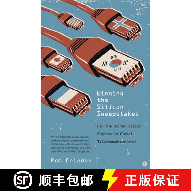 【3-4周达】Winning the Silicon Sweepstakes - Can the United States Compete in Global Telecommunications? [9780300177534]