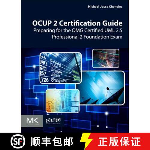 【3-4周达】OCUP 2 Certification Guide: Preparing for the OMG Certified UML 2.5 Professional 2 Foundat... [9780128096406]