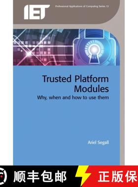 【3-4周达】Trusted Platform Modules: Why, When and How to Use Them [9781849198936]