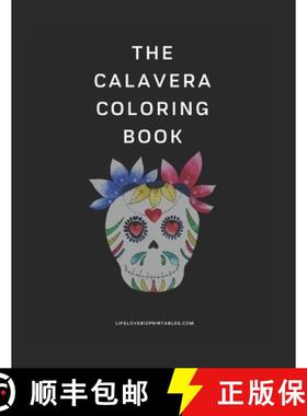 【3-4周达】The Calavera Coloring Book [9781600871627]